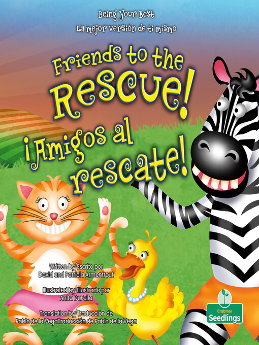 Title details for ¡Amigos al rescate! (Friends to the Rescue!) Bilingual by David Armentrout - Available